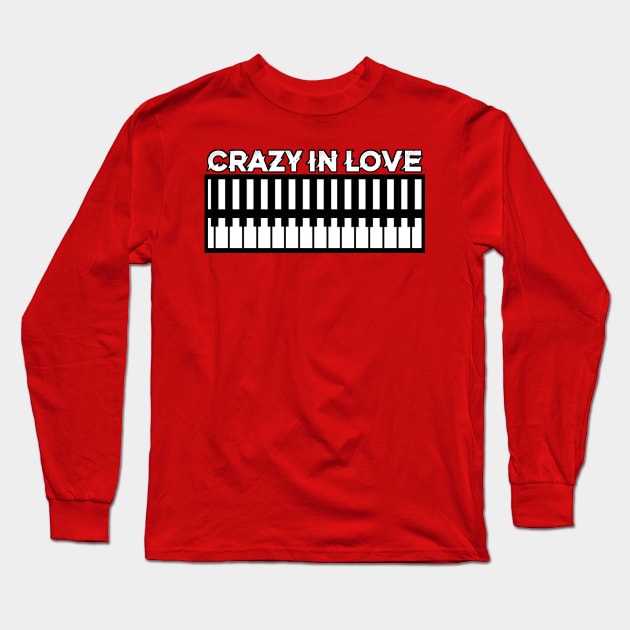 Crazy in love music Long Sleeve T-Shirt by Halloween_House